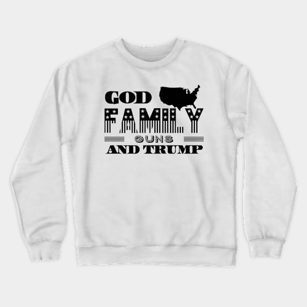 Mens God Family Guns And Trump Christian Patriots Crewneck Sweatshirt by Stick Figure103